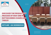 Discover the Production Process of High-End PE Rattan Dining Chairs and Tables Discover the Production Process of High-End PE Rattan Dining Chairs and Tables